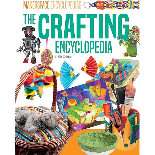 The Baking Encyclopedia (Makerspace Encyclopedias): Schrader, Zoey